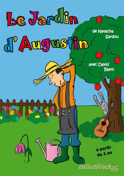 LE JARDIN D’AUGUSTIN – Spectacle enfant au Théâtre Le Flibustier à Aix / Terminé