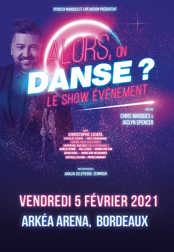 Spectacle – ALORS ON DANSE ? à l’Arkéa Arena à Bordeaux Floirac / Octobre 2024