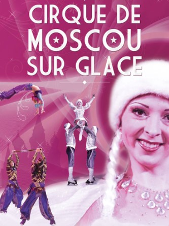 Cirque de Moscou sur Glace – La tournée, les villes, les dates