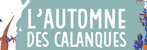L’automne des Calanques 2024 – 60 sorties gratuites sur Marseille / Cassis / La Ciotat