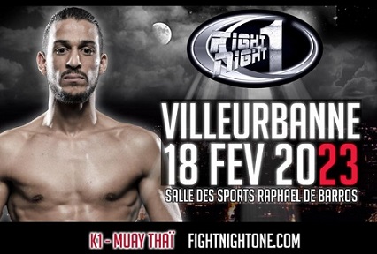 Fight Night One – Combat Kick-boxing et Muay-thaï – Salle des Sports Raphael de Barros à Villeurbanne (69)