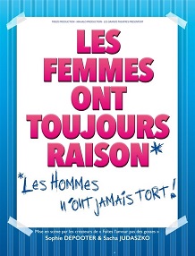 Pièce de théâtre comédie / Humour "Les Femmes ont toujours raison, les hommes n'ont jamais tort" - Théâtre le Passage vers les Etoiles (75011)
