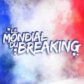 Mondial du Breaking au Palais des Sports à Marseille – Battle danse et e-sport !