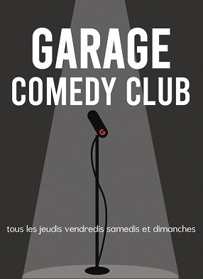 Apero et spectacle de Stand-UP tous les jeudis au Garage Comedy Club