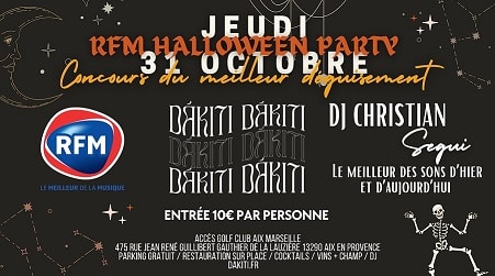 RFM Halloween Party 2024 - Dakiti - 13290 Aix-en-Provence - Jeudi 31 octobre 2024