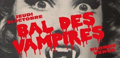 Soirée HALLOWEEN 2024 de Venus Blonde avec "Le bal des Vampires" - Bassin à Flot à Bordeaux