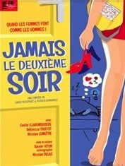 Pièce de théâtre, comédie, Spectacle "Jamais le deuxième soir" - Soirée réveillon Nouvel An 2025 au Théâtre Trianon de Bordeaux