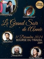Réveillon 31 décembre 2024 - Plateau d'humoristes avec "Le Grand Soir de l'Année" - Bourse du Travail Lyon (69003)