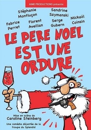 Spectacle « Le père noël est une ordure » à Gemenos